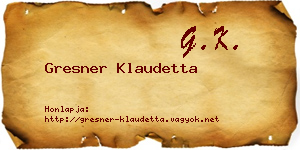 Gresner Klaudetta névjegykártya